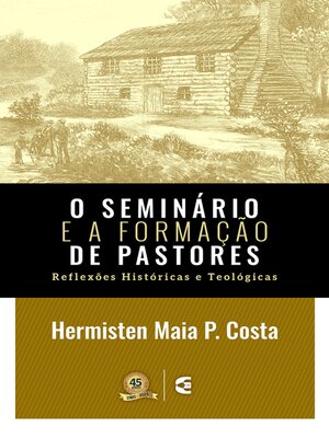 cover image of O seminário e a formação de pastores